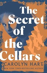The Secret of the Cellars - Carolyn Hart - 9798337203898