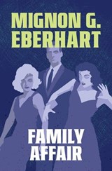 Family Affair - Mignon G. Eberhart - 9798337205281
