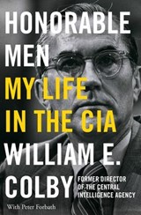 Honorable Men - William E. Colby ; Peter Forbath - 9798337205755