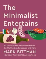 The Minimalist Entertains - Mark Bittman - 9798337208435
