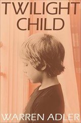Twilight Child - Warren Adler - 9798337211817