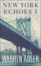 New York Echoes 3 - Warren Adler - 9798337211930