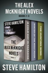 The Alex McKnight Novels Books 1–3 - Steve Hamilton - 9798337213194
