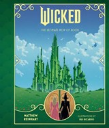 Wicked: The Ultimate Pop-Up Book - Insight Editions - 9798337401348