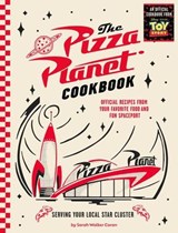 The Pizza Planet Cookbook - Sarah Walker Caron - 9798337403250
