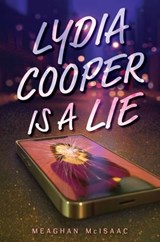 Lydia Cooper Is a Lie - Meaghan McIsaac - 9798347103355