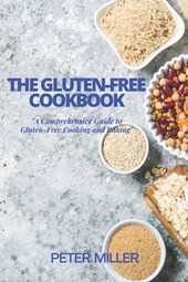 The Gluten-Free Cookbook