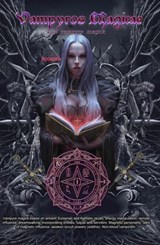 Vampyros Magicae - Real Vampyre Magick - Asamod ka - 9798425783943