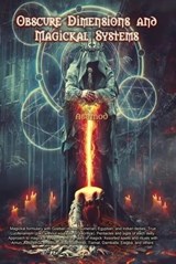 Obscure Dimensions and Magickal Systems - Asamod ka - 9798428585254