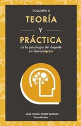 Teoría y práctica de la de la psicología del deporte en Iberoamérica - José Tomás Trujillo Santana - 9798673385883
