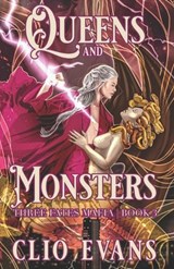 Queens and Monsters: A Sapphic Monster Mafia Romance - Clio Evans - 9798863061283
