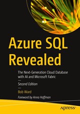 Azure SQL Revealed - Bob Ward - 9798868809736