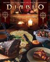 Diablo: The Official Cookbook - Andy Lunique ; Rick Barba - 9798886631333