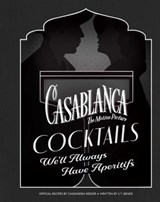 Casablanca Cocktails - Cassandra Reeder - 9798886638677