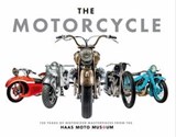 The Motorcycle - The Haas Moto Museum & Sculpture Gallery - 9798886740486