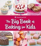 The Big Book of Baking for Kids - Weldon Owen - 9798886740899