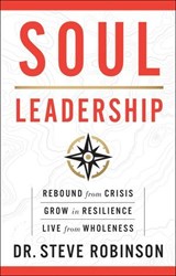 Soul Leadership - Steve Robinson - 9798887100555