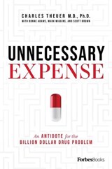 Unnecessary Expense - Charles Theuer ; Bonne Adams ; Mark Wiggins ; Scott Brown - 9798887509624