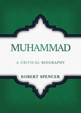 Muhammad - Robert Spencer - 9798888453094