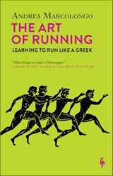 The Art of Running - Andrea Marcolongo - 9798889660347