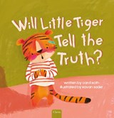 Will Little Tiger Tell the Truth? - Carol Roth - 9798890631824