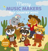 Merry Music makers play country music - Anita Bijsterbosch - 9798890632944