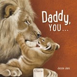 Daddy, You... - Jessie Jans - 9798890633033