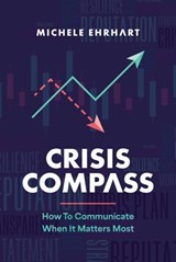 Crisis Compass - Michele Ehrhart - 9798891881631