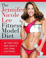 Jennifer Nicole Lee Fitness Model Diet - Jennifer Nicole Lee - 9798891884649