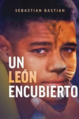 León Encubierto - Sebastian Bastian - 9798891886520