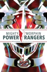 Mighty Morphin Power Rangers: Recharged Deluxe Edition - Melissa Flores ; Adam Cesare - 9798892152006