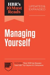 HBR's 10 Must Reads on Managing Yourself, Updated and Expanded (featuring "How Will You Measure Your Life?" by Clayton M. Christensen) - Harvard Business Review ; Peter F. Drucker ; Amy Gallo ; Amy Jen Su - 9798892791885