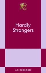 Hardly Strangers - A.C. Robinson - 9798893310368