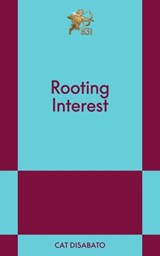 Rooting Interest - Cat Disabato - 9798893311044