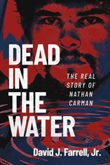 Dead in the Water - David J. Farrell Jr. - 9798895653517