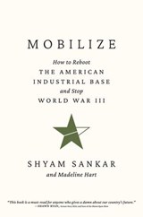Mobilize - Shyam Sankar ; Madeline Hart - 9798895655177