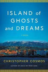 Island of Ghosts and Dreams - Christopher Cosmos - 9798897100576