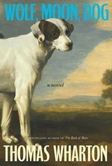 Wolf, Moon, Dog - Thomas Wharton - 9798897101207