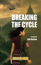 Breaking the Cycle - Jak Bazino - 9798902430537