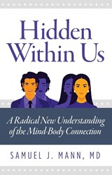 Hidden Within Us - Samuel J Mann - 9798985202304