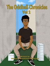 The Oddball Chronicles Vol. 2 - Michael CerealSensei Williams - 9798985298215