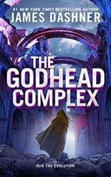 The Godhead Complex - James Dashner - 9798985955231