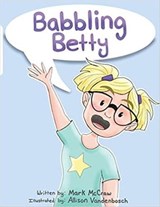 Babbling Betty - Mark McCraw - 9798986371061