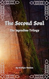 The Second Soul - Kat Walden - 9798988298656