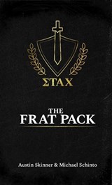 The Frat Pack - Austin Skinner ; Michael Schinto - 9798988576211