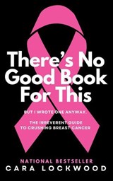 There's No Good Book For This - Cara Lockwood - 9798998940521