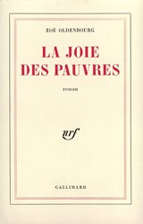 La joie des pauvres - Zoé Oldenbourg - F81D0EE0E620D68D7