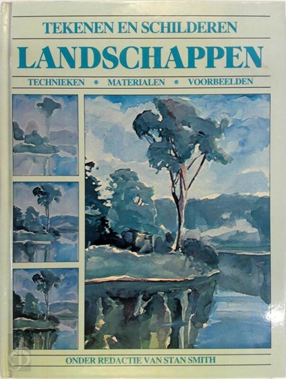 Tekenen en schilderen landschappen , Smith, Stan& Harwood, Jeremy - Gebonden - F97E846A9A0C2EB06