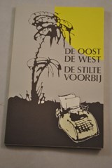 De Oost, de West, de stilte voorbij -  - FC588D32B44292D25