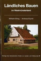 Ländliches Bauen im Westmünsterland - Elling, Wilhelm& Eiynck, Andreas - FCE9724B702FF236C